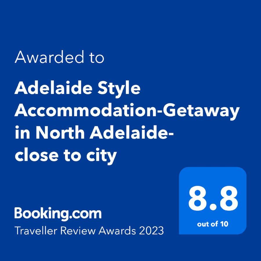 Adelaide Style Accommodation-Getaway in North Adelaide- close to city Esterno foto